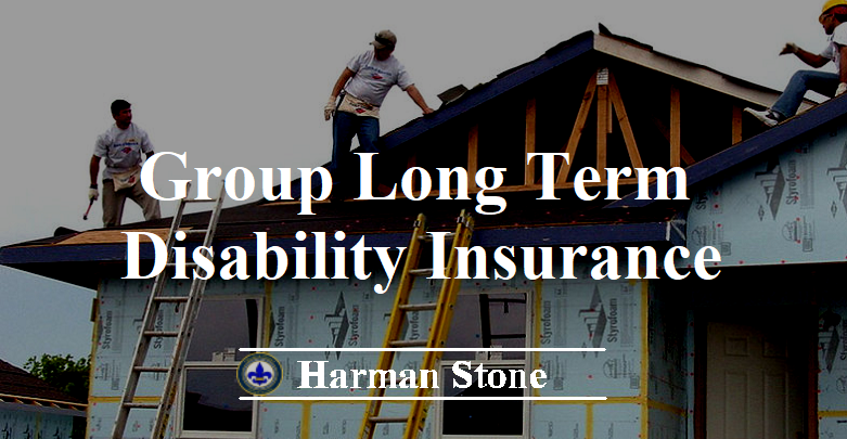 Group Long Term Disability Insurance Harman Stone