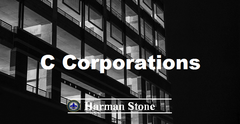 C Corporations Harman Stone
