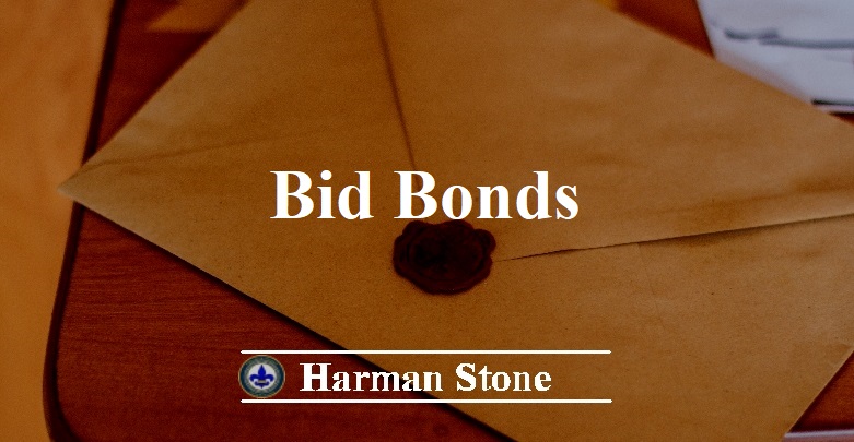 Bid Bonds Harman Stone