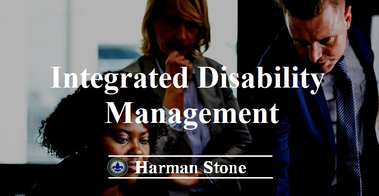 Integrated Disability Management Harman Stone