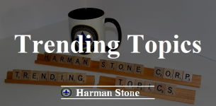 Trending Topics Harman Stone